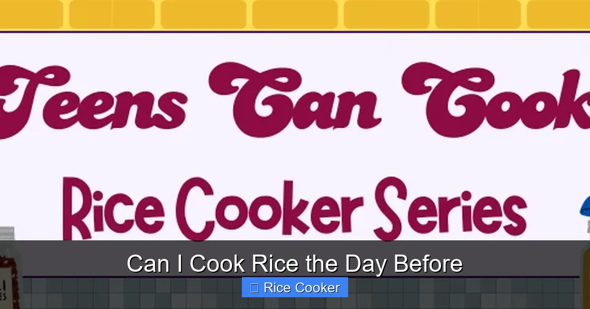 Can I Cook Rice the Day Before