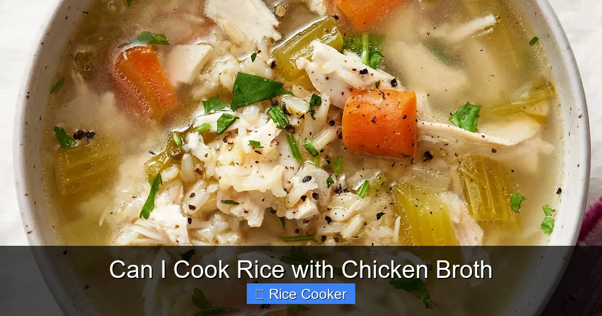 Can I Cook Rice with Chicken Broth
