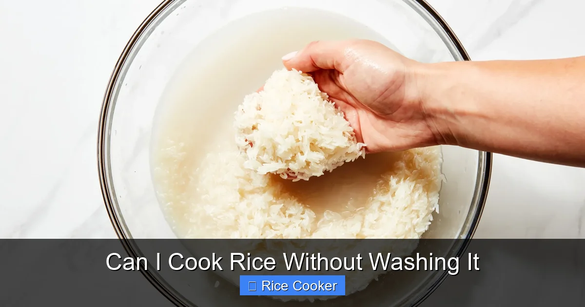 Can I Cook Rice Without Washing It