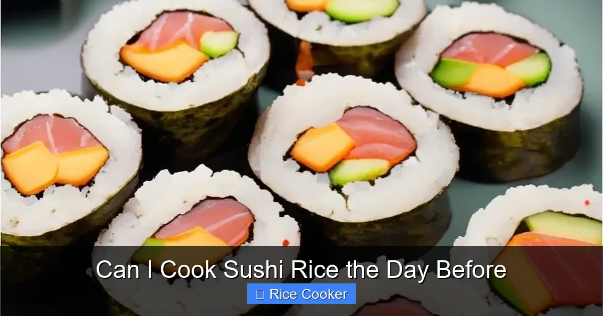 Can I Cook Sushi Rice the Day Before