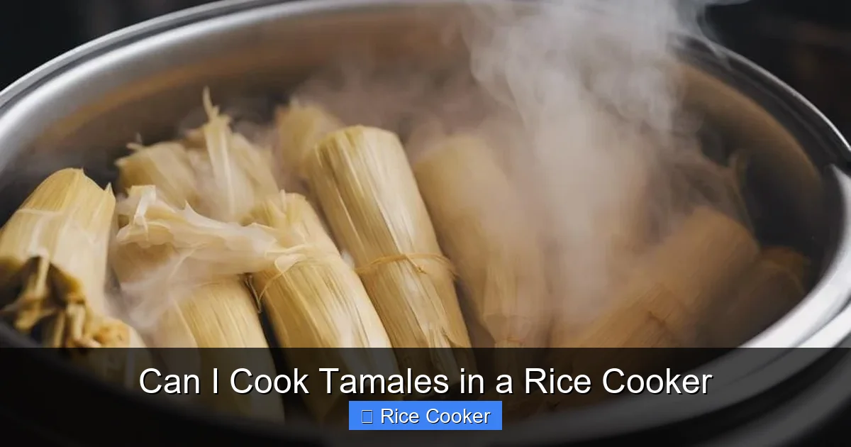 Can I Cook Tamales in a Rice Cooker