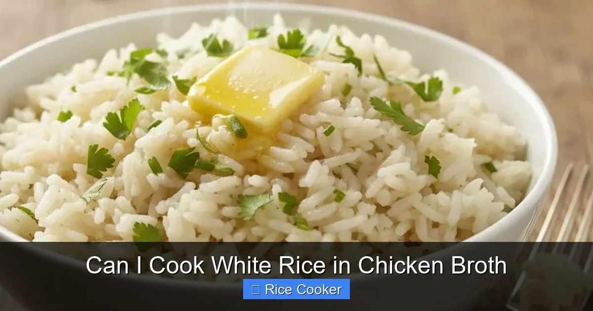 Can I Cook White Rice in Chicken Broth