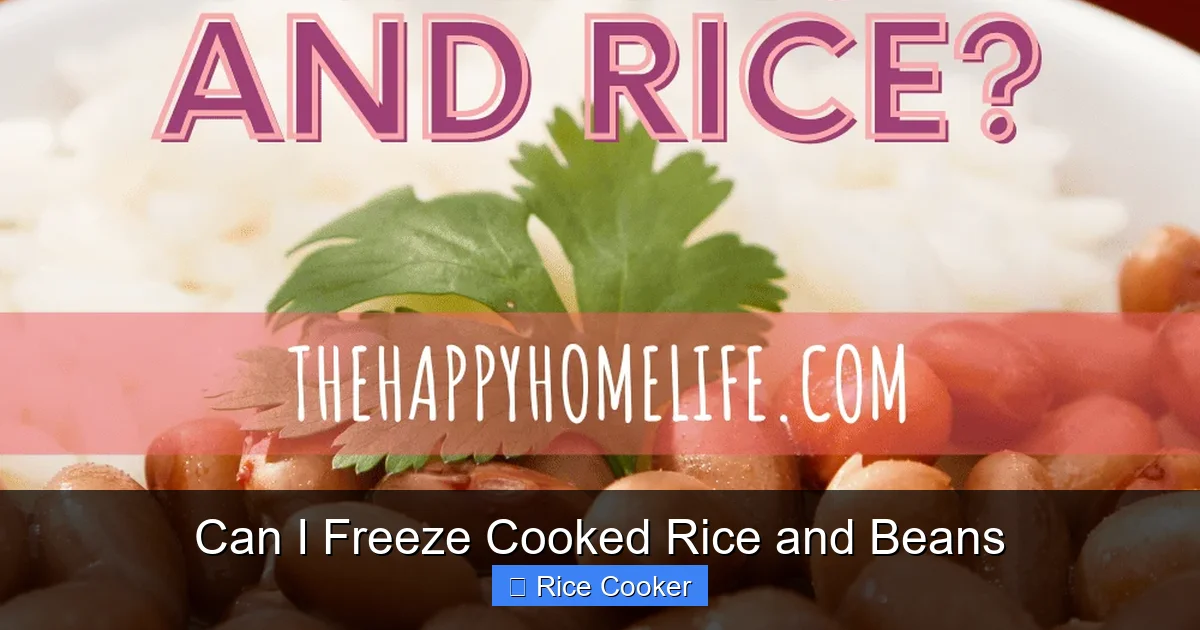 Can I Freeze Cooked Rice and Beans