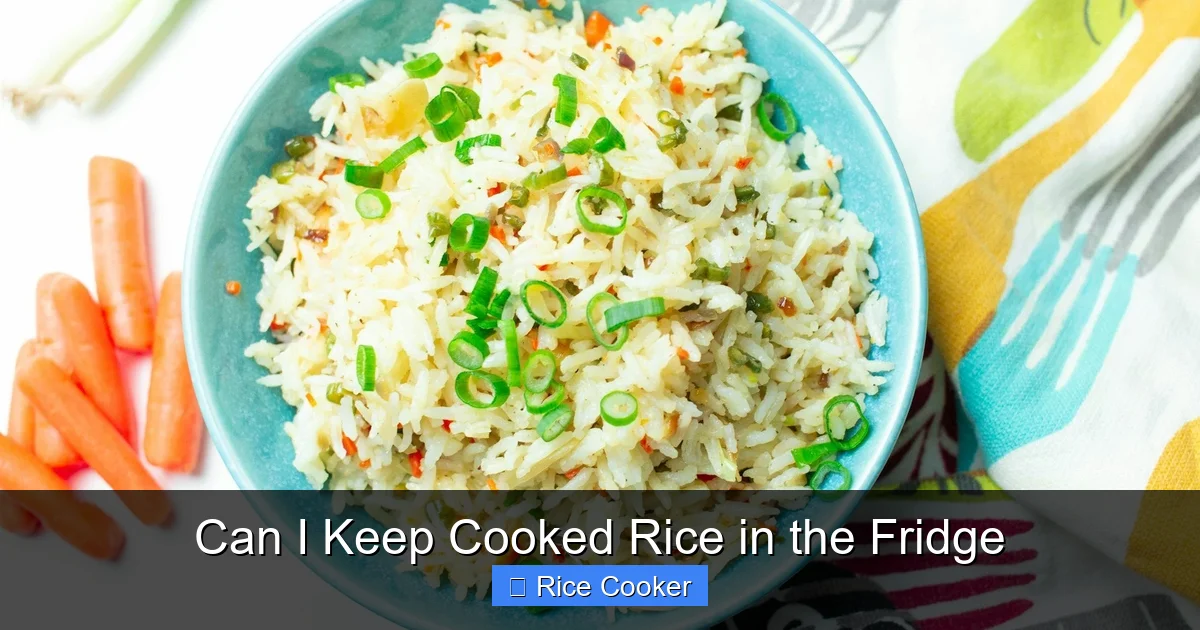 Can I Keep Cooked Rice in the Fridge
