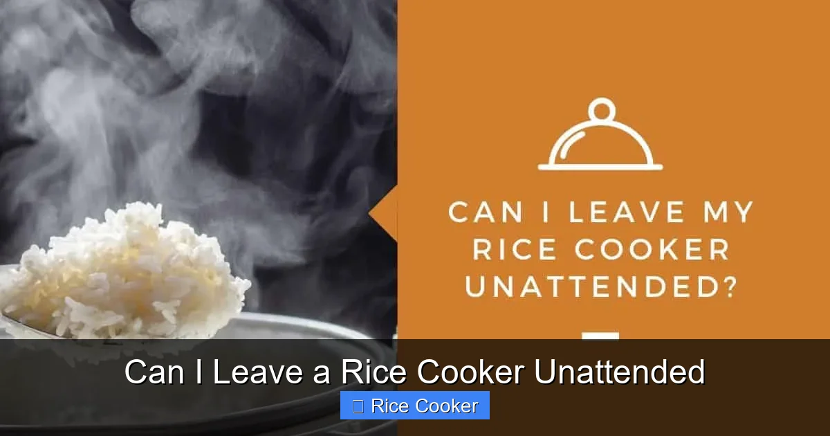 Can I Leave a Rice Cooker Unattended