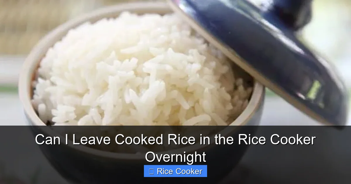 Can I Leave Cooked Rice in the Rice Cooker Overnight