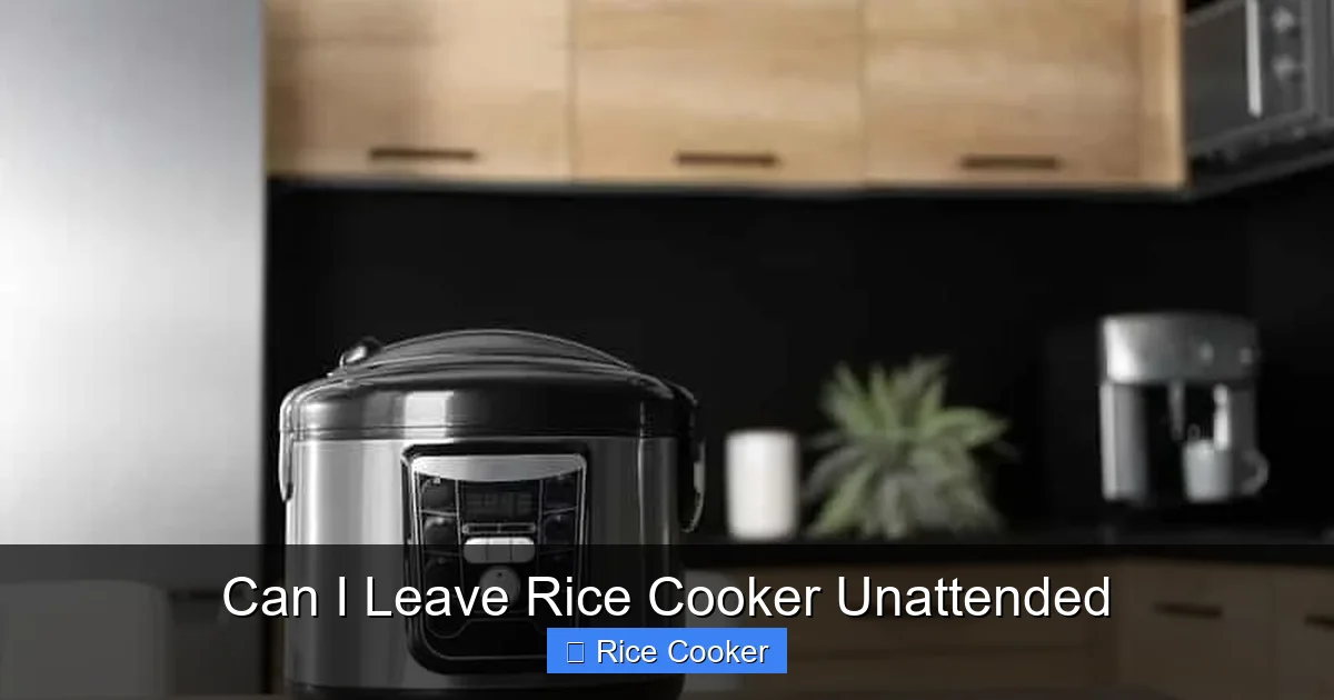 Can I Leave Rice Cooker Unattended