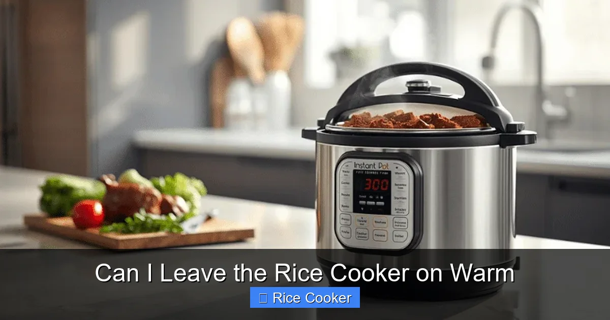 Can I Leave the Rice Cooker on Warm