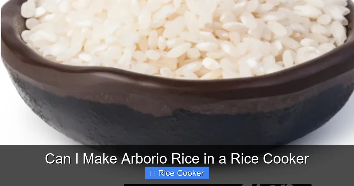 Can I Make Arborio Rice in a Rice Cooker