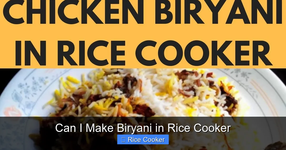 Can I Make Biryani in Rice Cooker