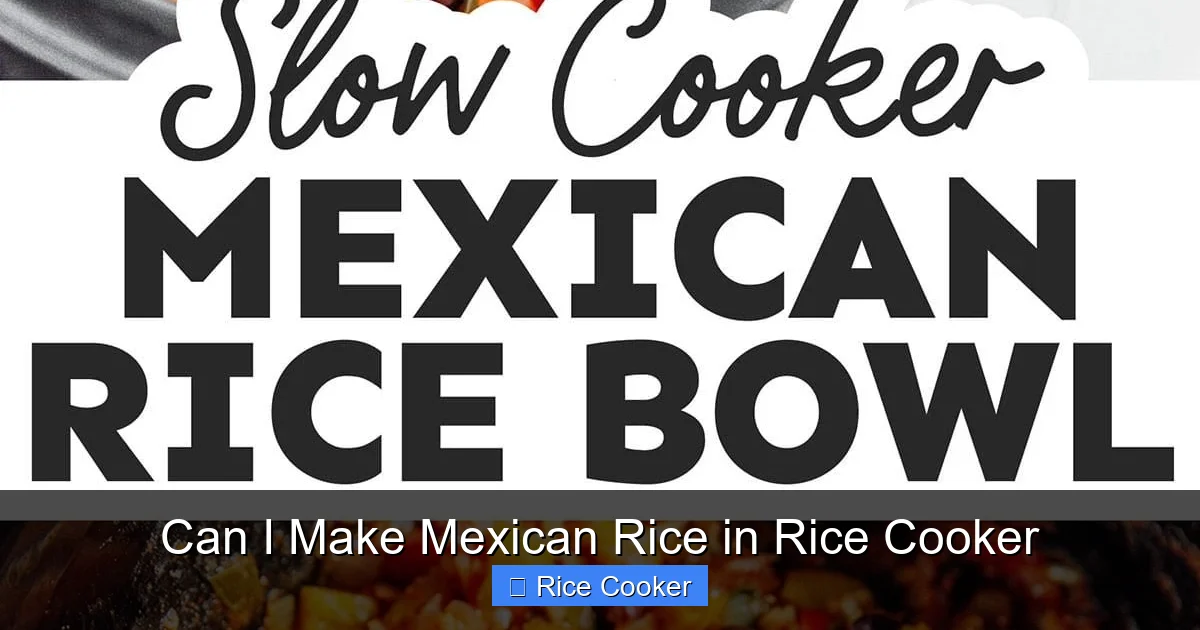 Can I Make Mexican Rice in Rice Cooker