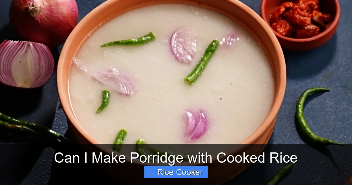 Can I Make Porridge with Cooked Rice