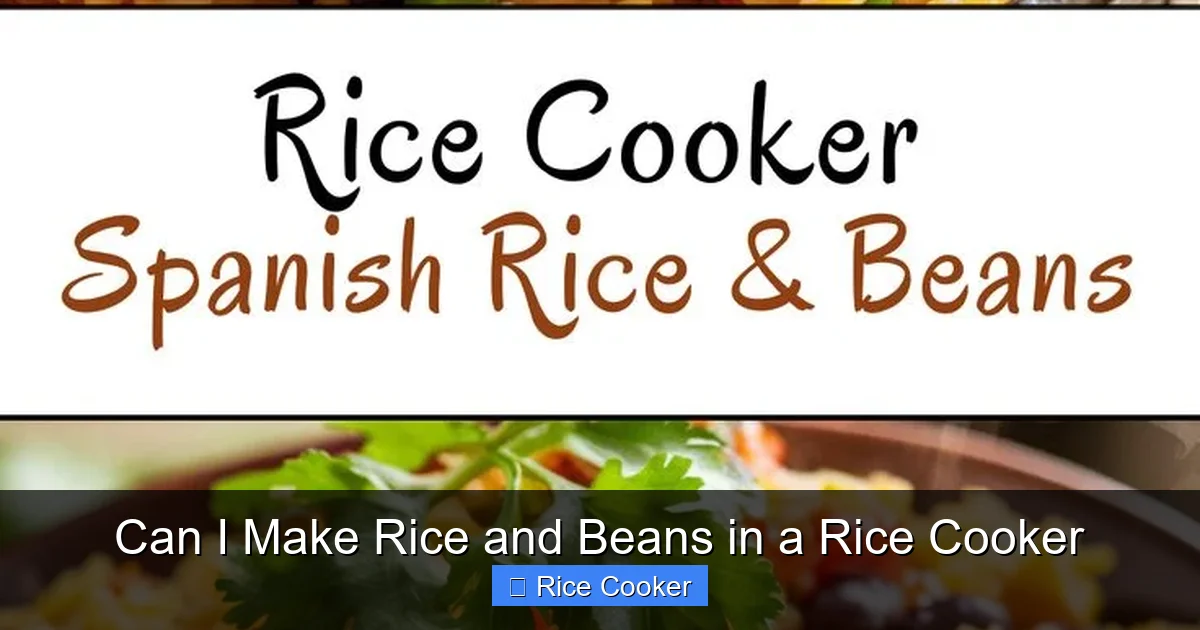 Can I Make Rice and Beans in a Rice Cooker