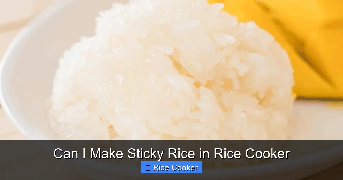 Can I Make Sticky Rice in Rice Cooker