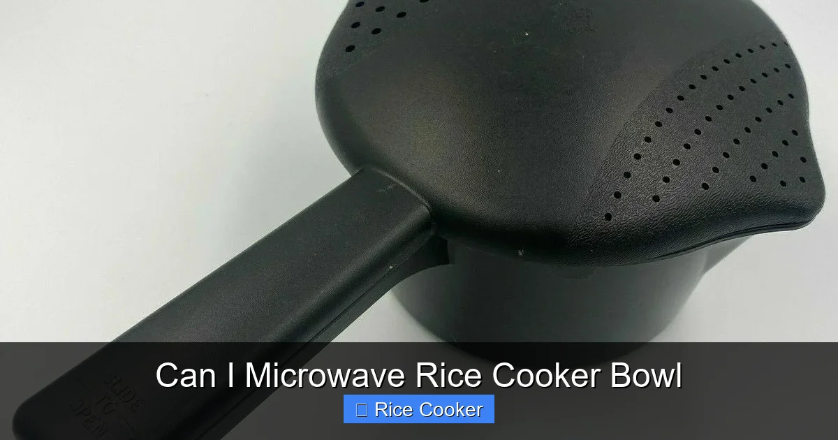 Can I Microwave Rice Cooker Bowl