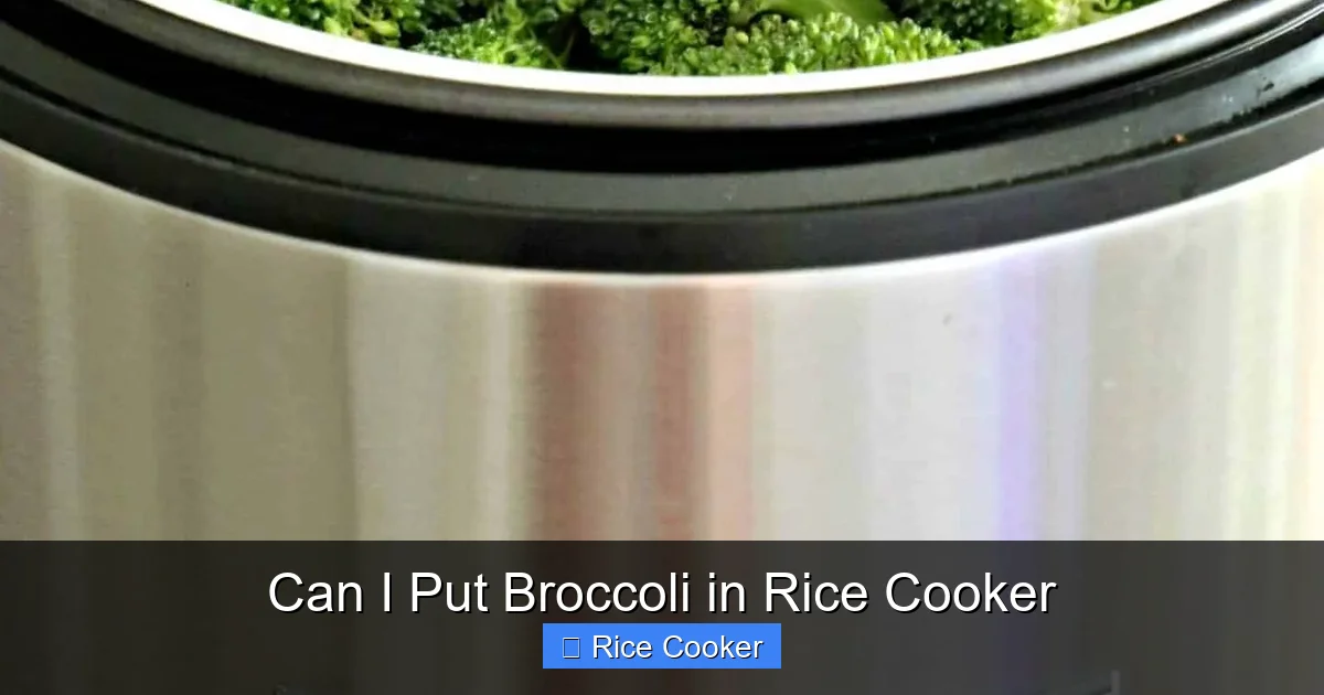 Can I Put Broccoli in Rice Cooker
