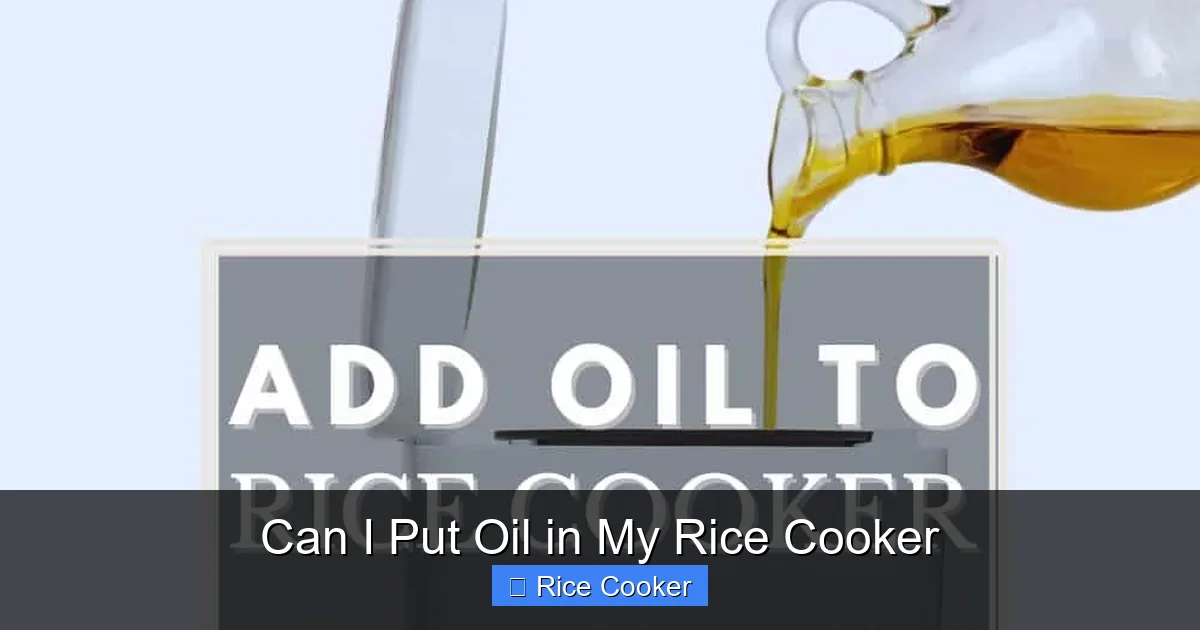 Can I Put Oil in My Rice Cooker