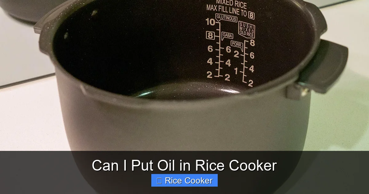 Can I Put Oil in Rice Cooker