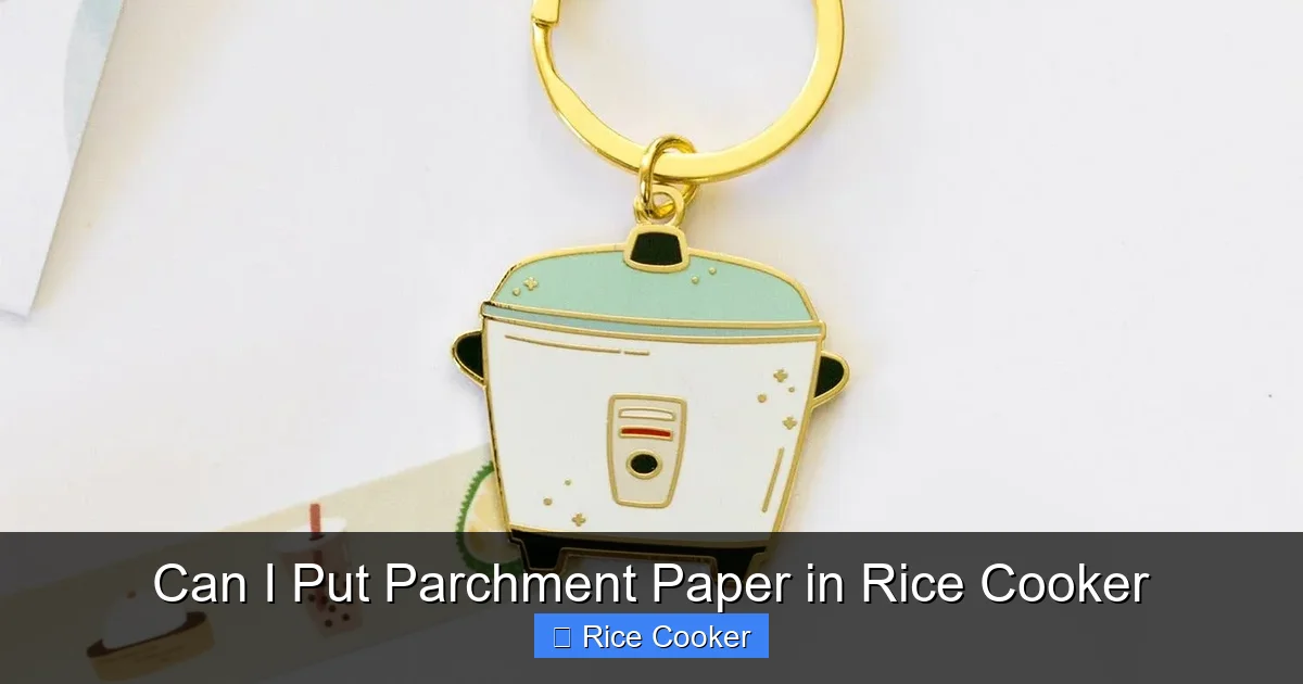 Can I Put Parchment Paper in Rice Cooker