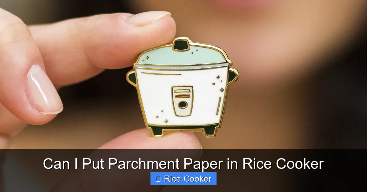 Can I Put Parchment Paper in Rice Cooker