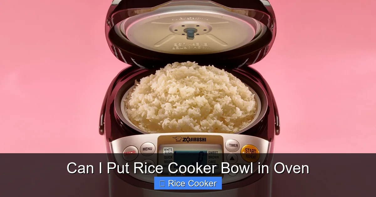 Can I Put Rice Cooker Bowl in Oven