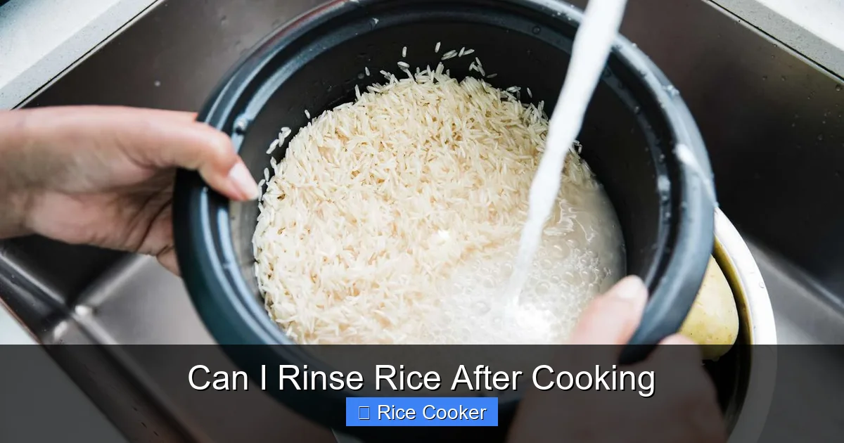Can I Rinse Rice After Cooking