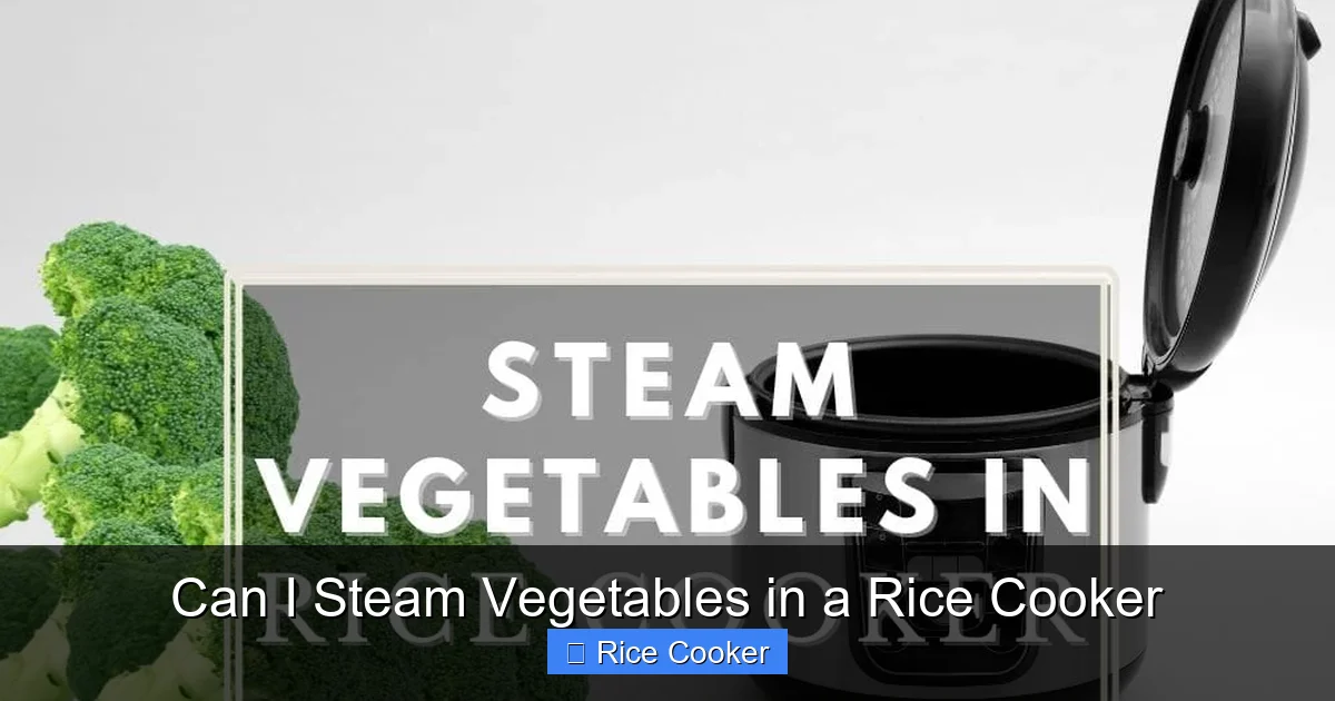 Can I Steam Vegetables in a Rice Cooker