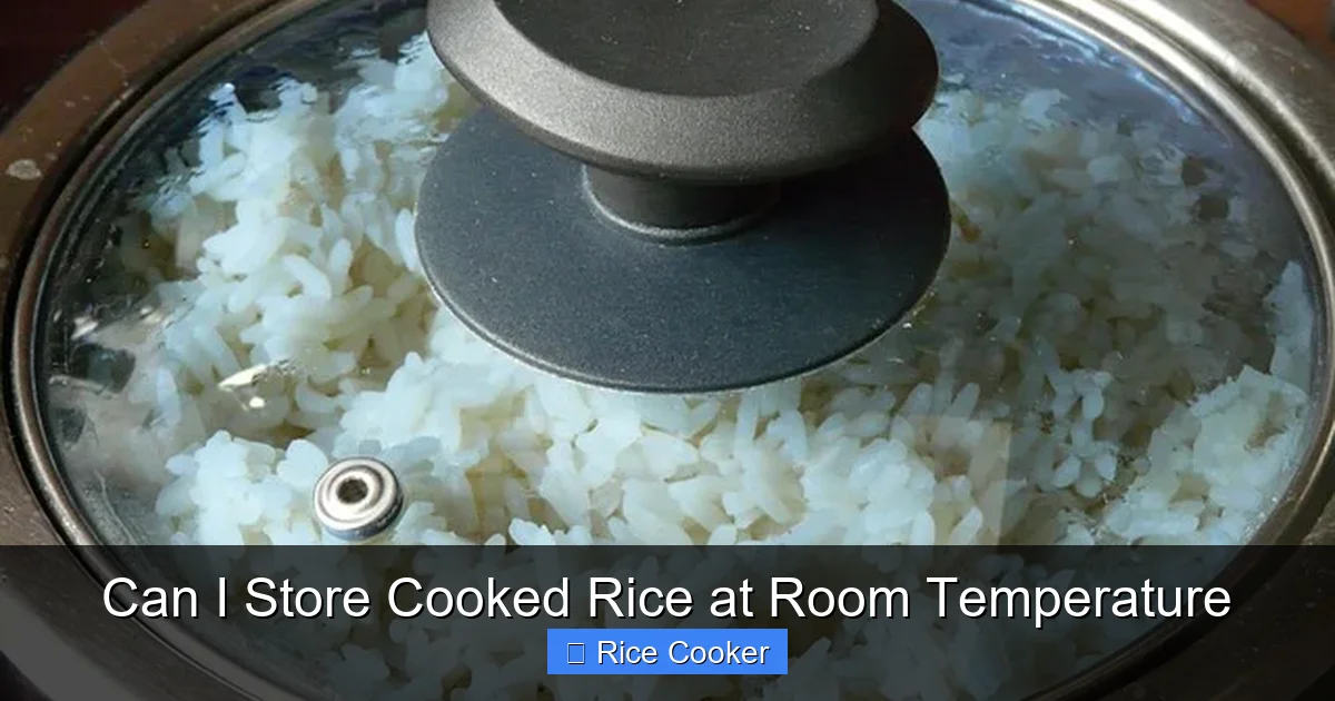 Can I Store Cooked Rice at Room Temperature