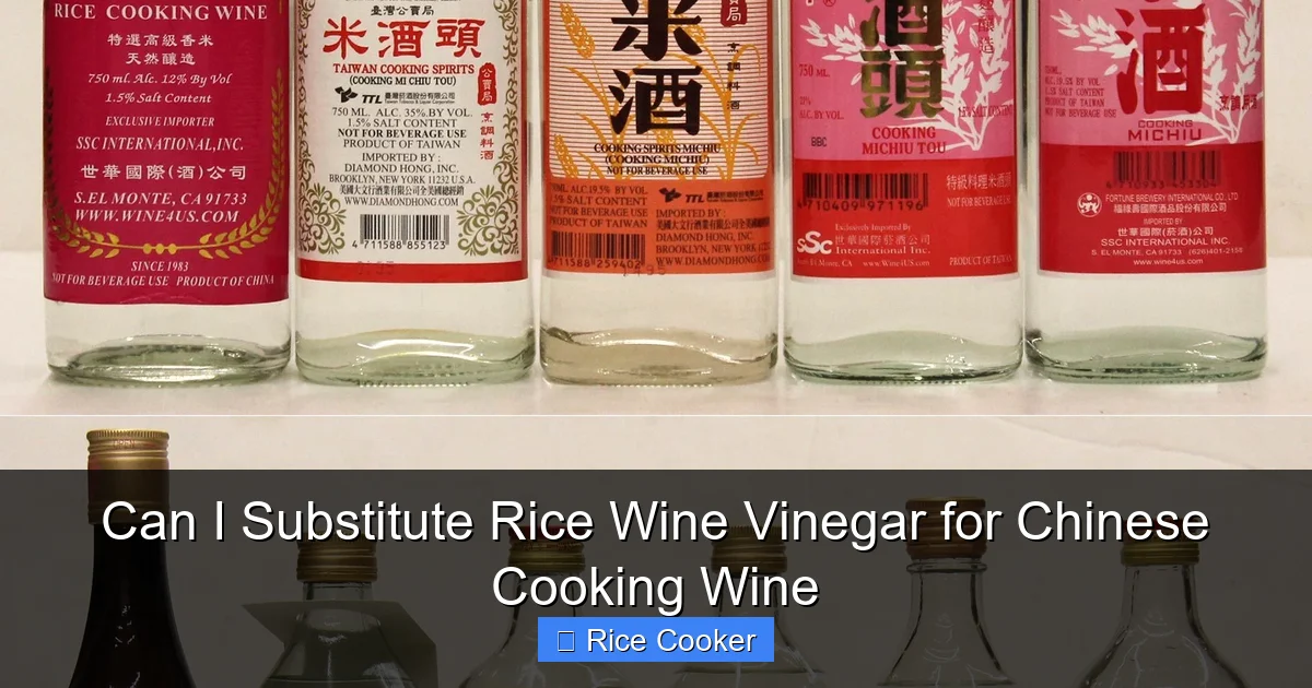 Can I Substitute Rice Wine Vinegar for Chinese Cooking Wine