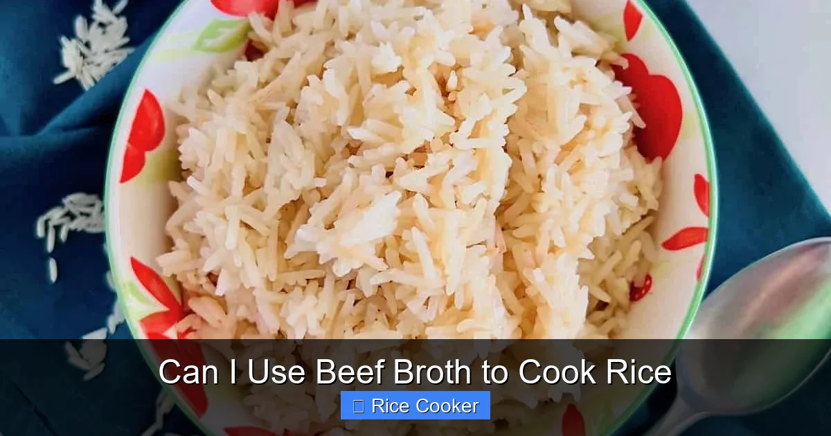 Can I Use Beef Broth to Cook Rice