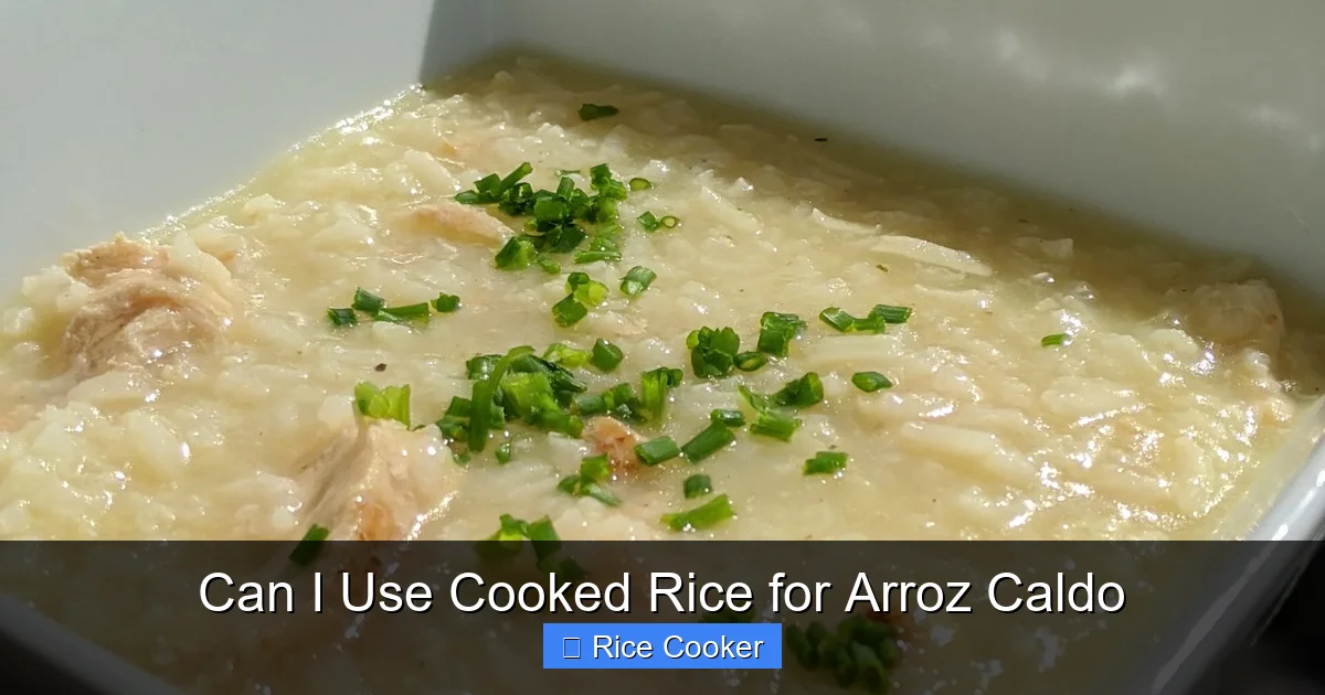 Can I Use Cooked Rice for Arroz Caldo