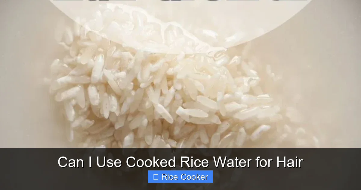 Can I Use Cooked Rice Water for Hair
