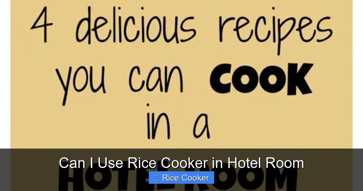Can I Use Rice Cooker in Hotel Room