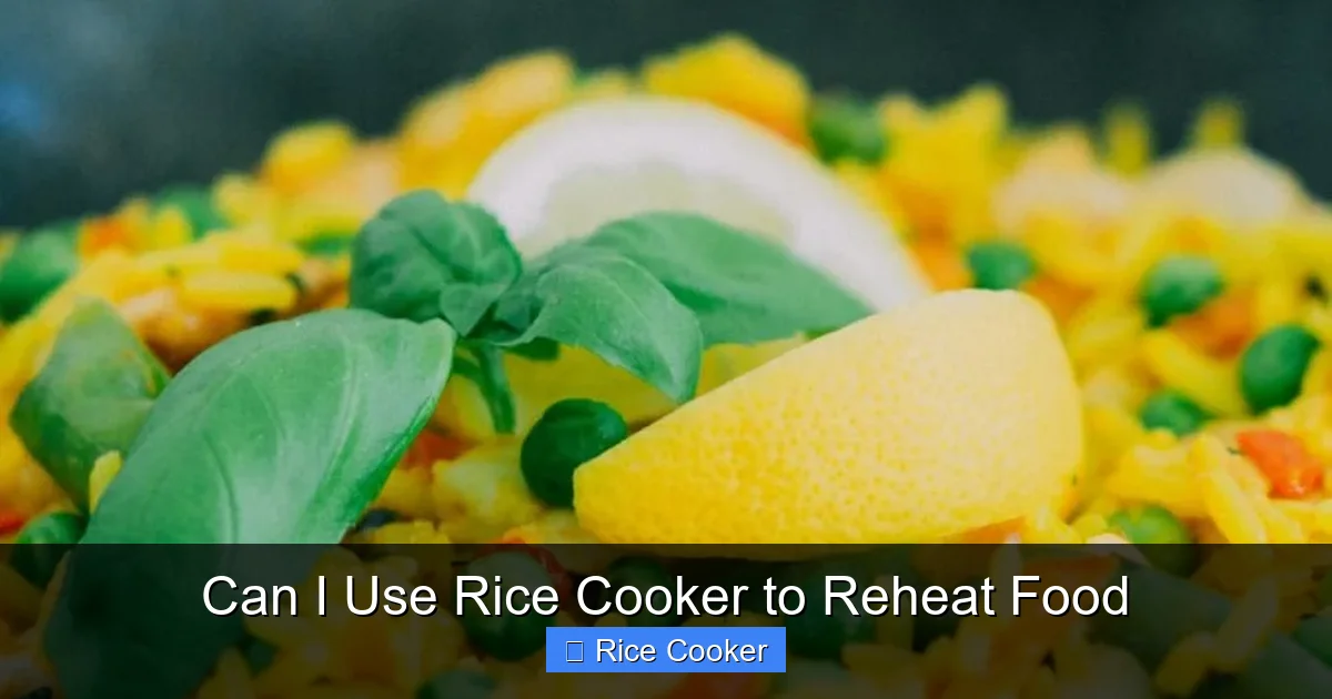 Can I Use Rice Cooker to Reheat Food
