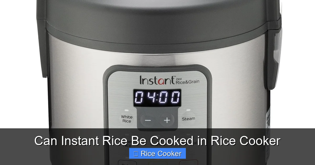 Can Instant Rice Be Cooked in Rice Cooker