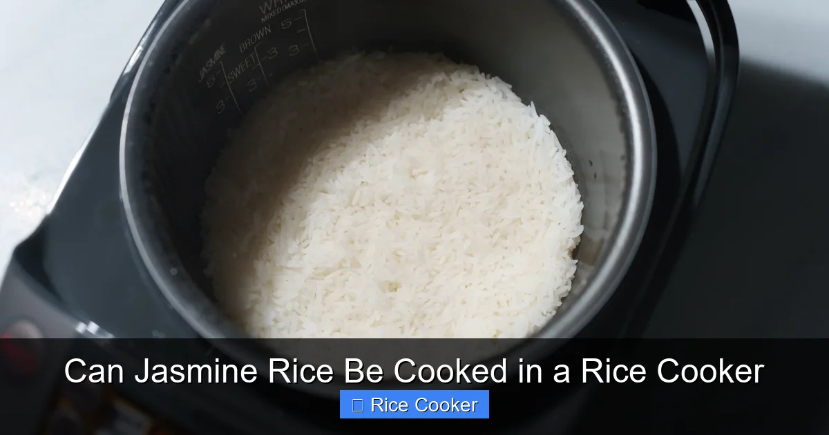 Can Jasmine Rice Be Cooked in a Rice Cooker