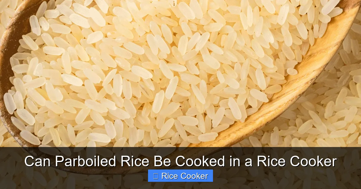 Can Parboiled Rice Be Cooked in a Rice Cooker