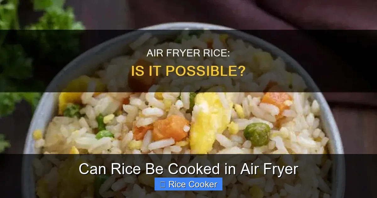 Can Rice Be Cooked in Air Fryer
