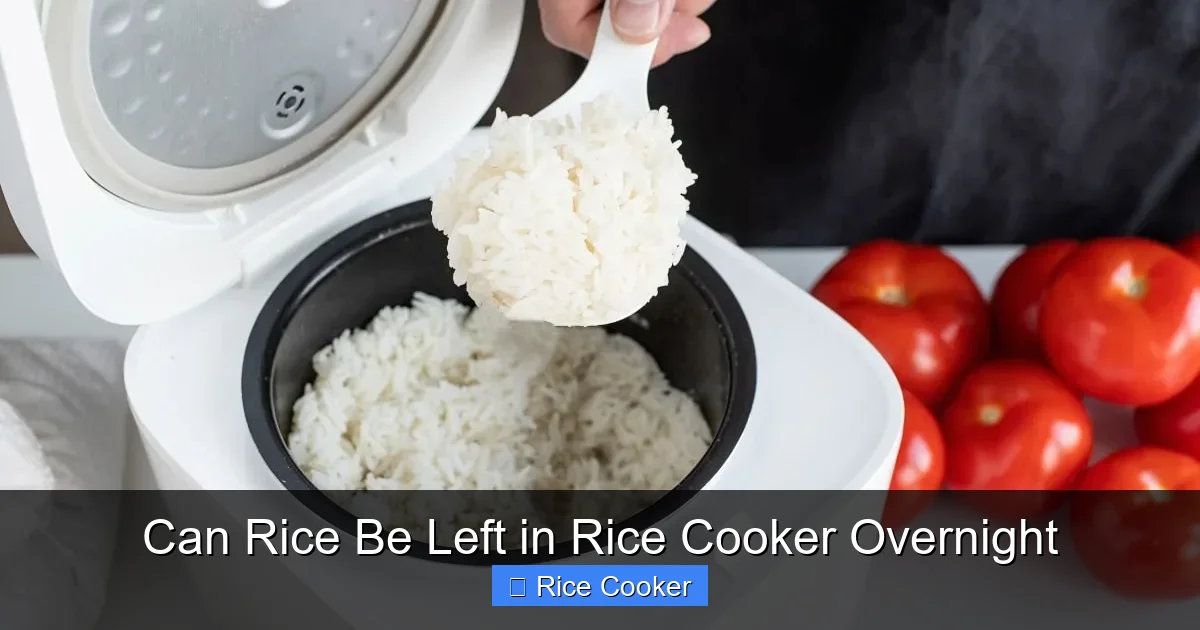 Can Rice Be Left in Rice Cooker Overnight