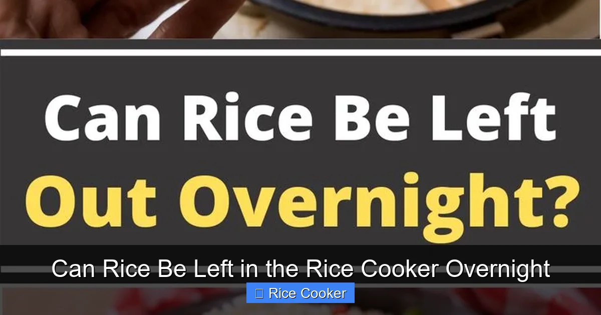 Can Rice Be Left in the Rice Cooker Overnight