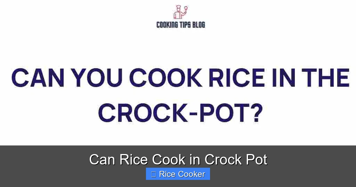 Can Rice Cook in Crock Pot