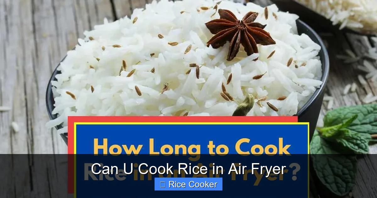 Can U Cook Rice in Air Fryer