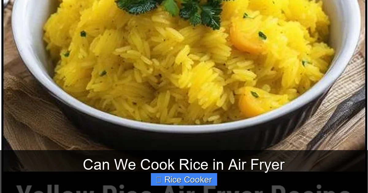Can We Cook Rice in Air Fryer
