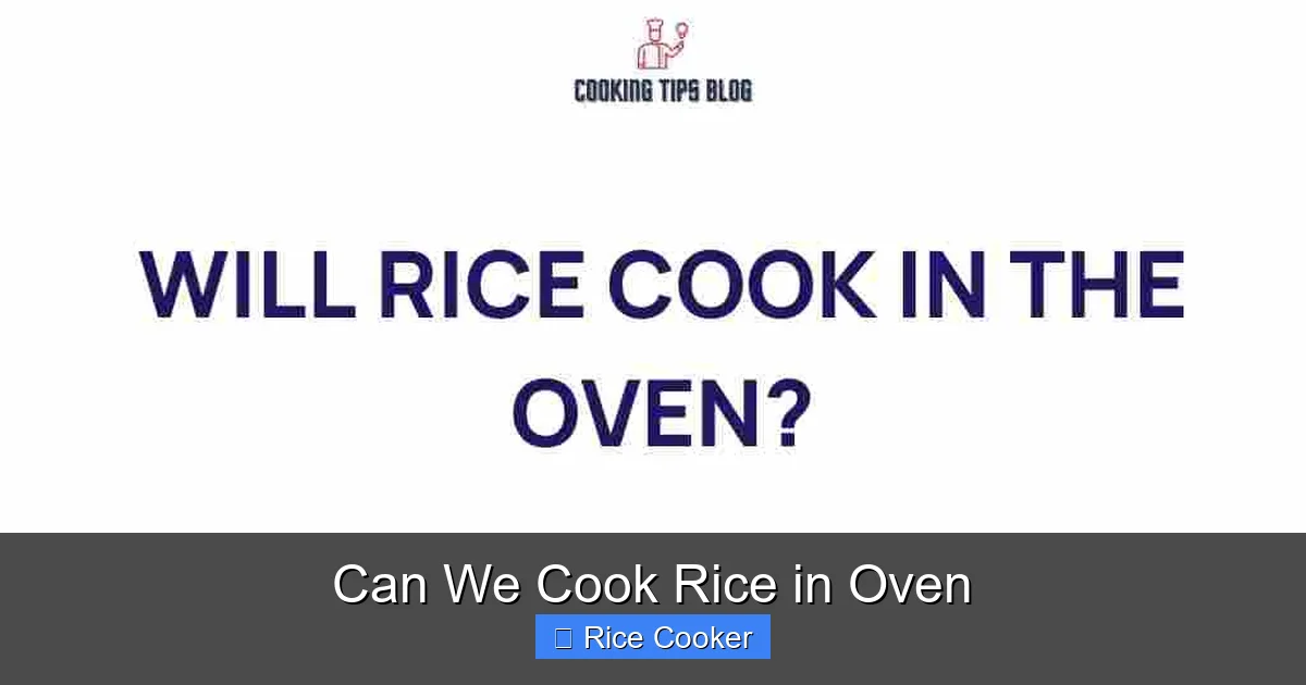 Can We Cook Rice in Oven