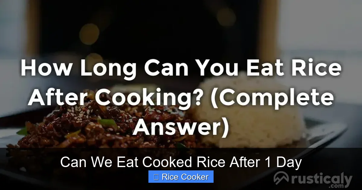 Can We Eat Cooked Rice After 1 Day