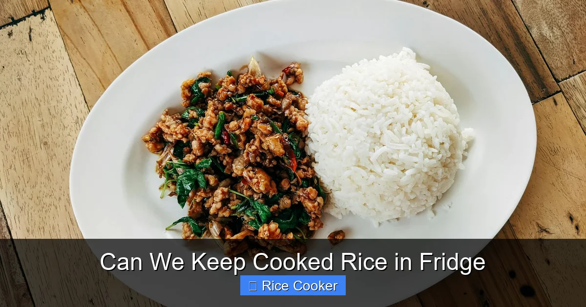 Can We Keep Cooked Rice in Fridge
