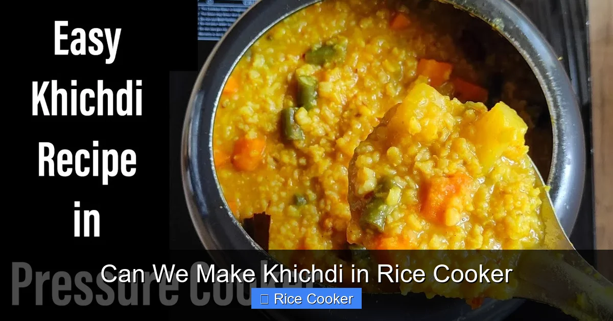 Can We Make Khichdi in Rice Cooker