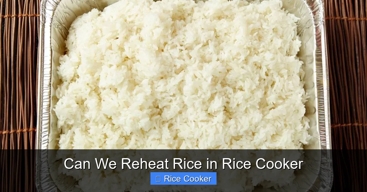 Can We Reheat Rice in Rice Cooker