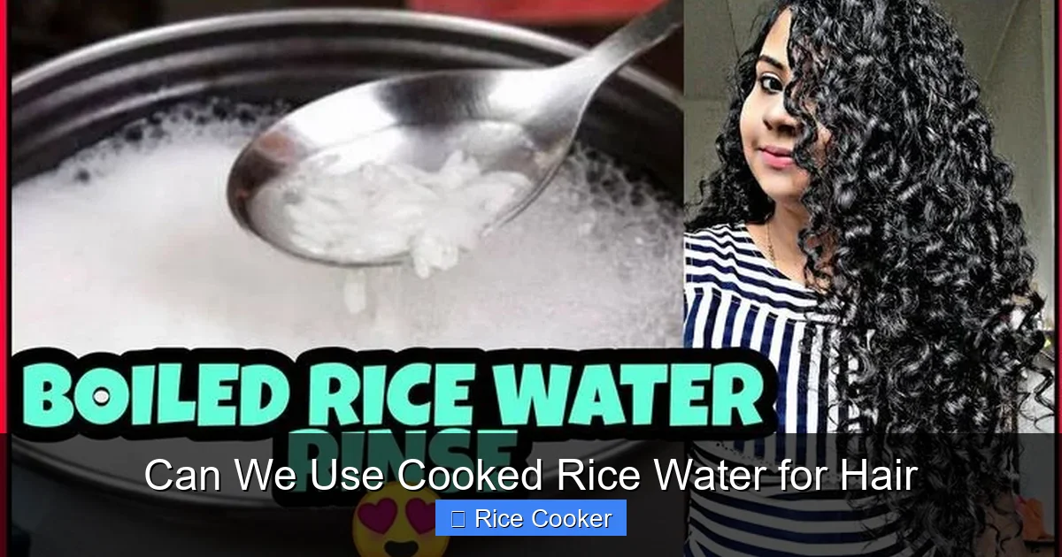 Can We Use Cooked Rice Water for Hair