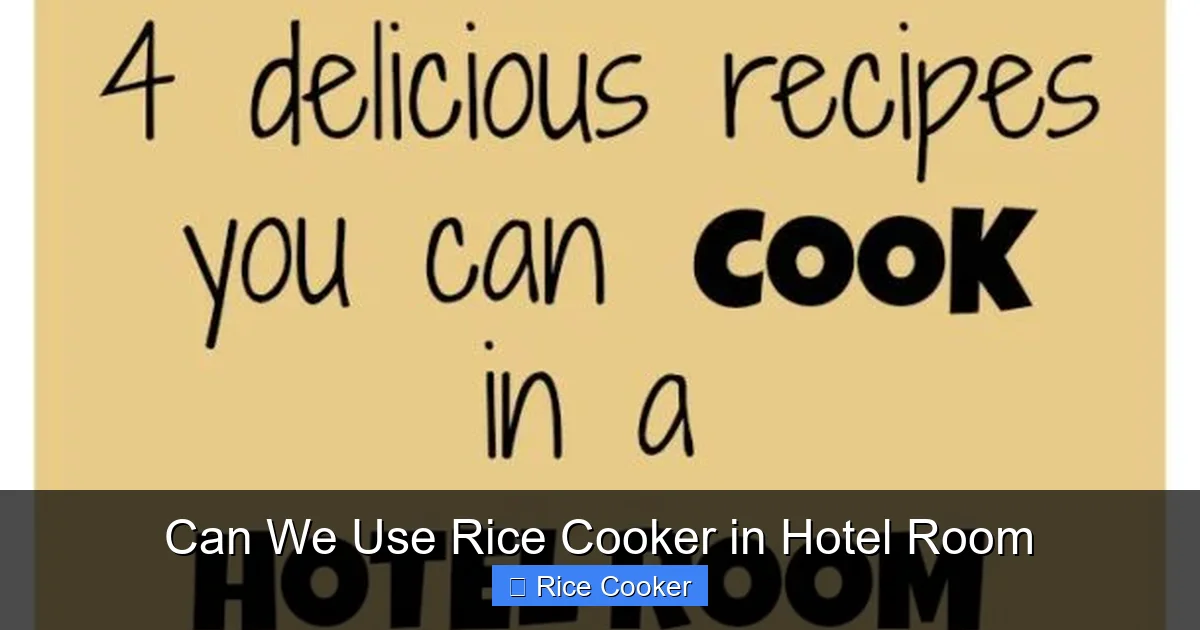 Can We Use Rice Cooker in Hotel Room